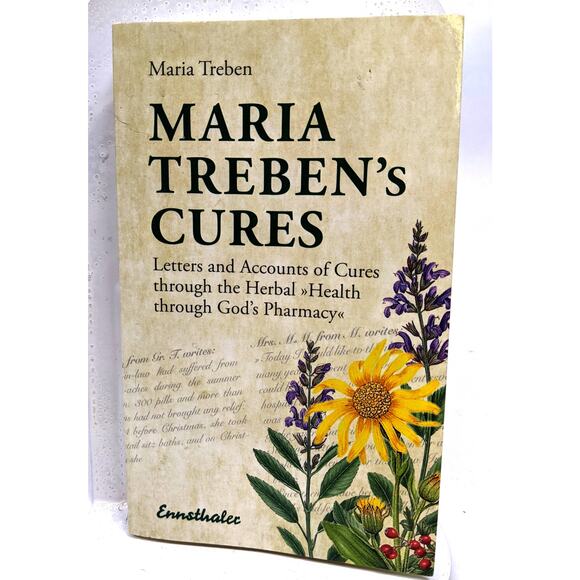 Maria Treben's Cures: Accounts of Cures using "Health Through God's Pharmacy" - Picture 1 of 4
